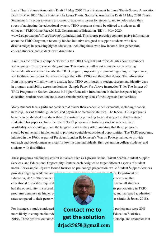 Laura Thesis Source Annotation Draft 14 May 2020 Thesis Statement In In order to ensure a successful academic career for students, and to help reduce their stre