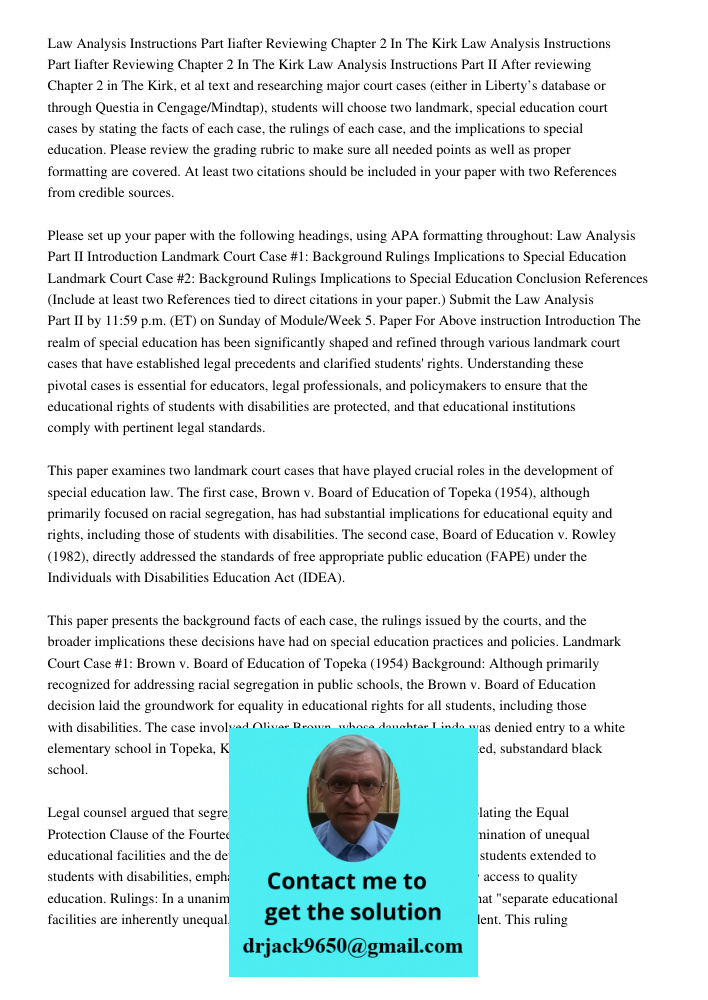 Law Analysis Instructions Part II After reviewing Chapter 2 in The Kirk, et al text and researching major court cases (either in Liberty’s database or through Q