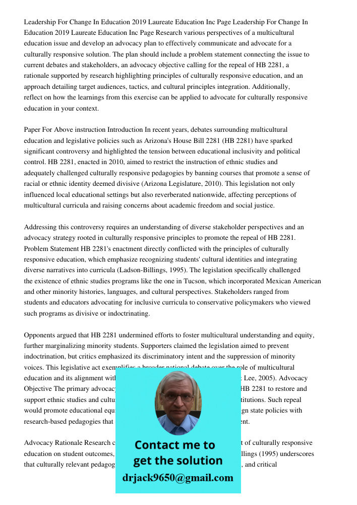 Research various perspectives of a multicultural education issue and develop an advocacy plan to effectively communicate and advocate for a culturally responsiv