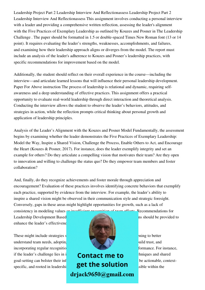 This assignment involves conducting a personal interview with a leader and providing a comprehensive written reflection, assessing the leader's alignment with t