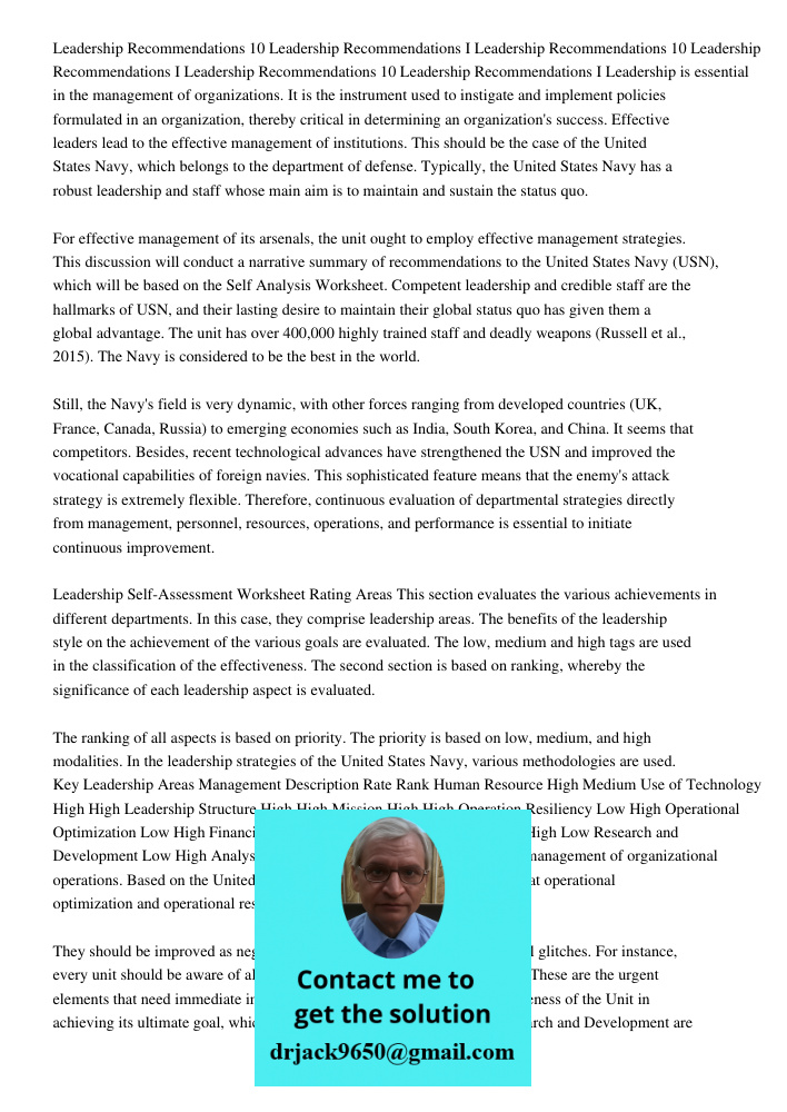 Leadership Recommendations 10 Leadership Recommendations I Leadership is essential in the management of organizations. It is the instrument used to instigate an