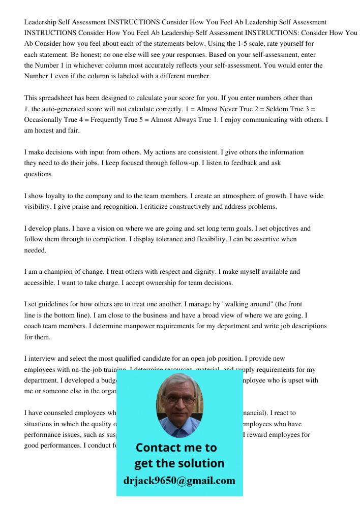 Leadership Self Assessment INSTRUCTIONS Consider How You Feel Ab Consider how you feel about each of the statements below. Using the 1-5 scale, rate yourself fo