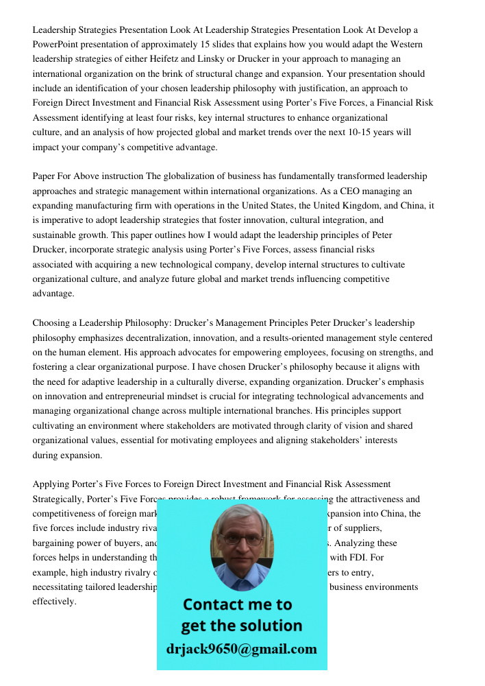 Develop a PowerPoint presentation of approximately 15 slides that explains how you would adapt the Western leadership strategies of either Heifetz and Linsky or