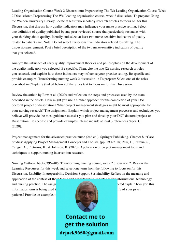 Leading organization course, week 2 discussion: To prepare: Using the Walden University Library, locate at least two scholarly research articles to focus on, fo