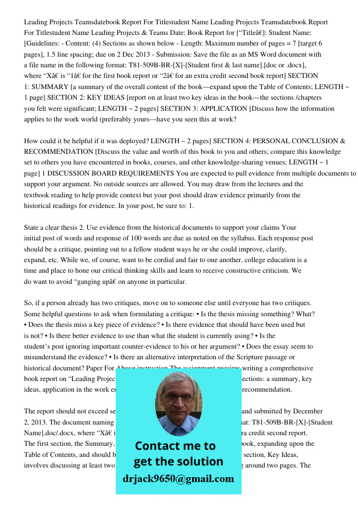 Leading Projects & Teams Date: Book Report for [“Title”]: Student Name: [Guidelines: - Content: (4) Sections as shown below - Length: Maximum number of pages = 