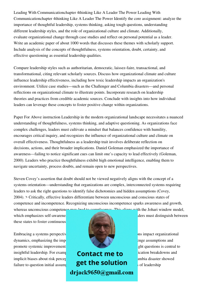 Identify the core assignment: analyze the importance of thoughtful leadership, systems thinking, asking tough questions, understanding different leadership styl