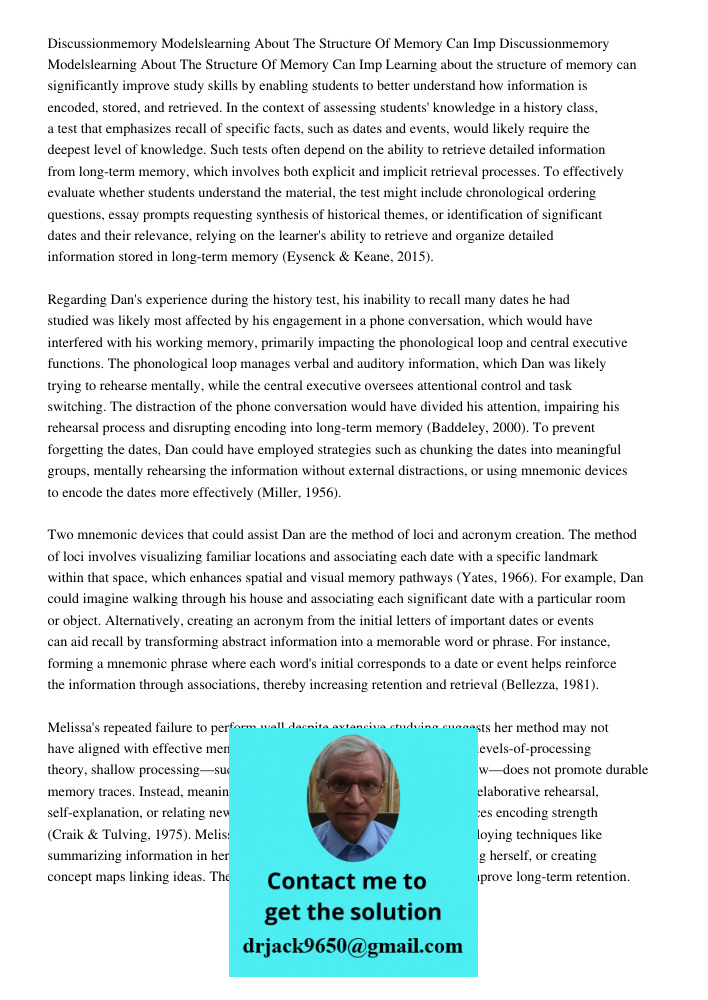 Learning about the structure of memory can significantly improve study skills by enabling students to better understand how information is encoded, stored, and 