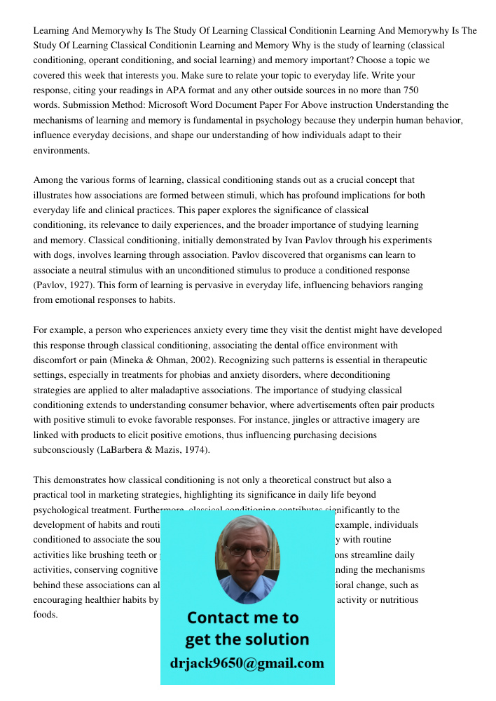 Learning and Memory Why is the study of learning (classical conditioning, operant conditioning, and social learning) and memory important? Choose a topic we cov