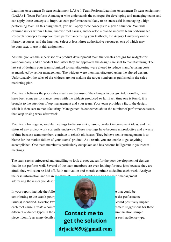 A manager who understands the concepts for developing and managing teams and can apply those concepts to improve team performance is likely to be successful in 
