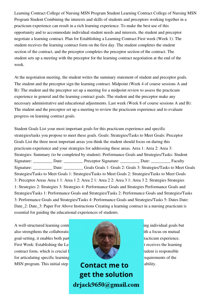 Combining the interests and skills of students and preceptors working together in a practicum experience can result in a rich learning experience. To make the b