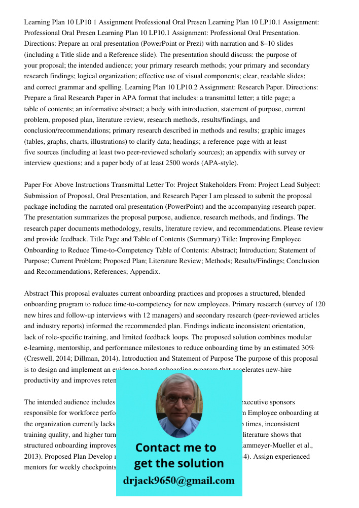 Learning Plan 10 LP10.1 Assignment: Professional Oral Presentation. Directions: Prepare an oral presentation (PowerPoint or Prezi) with narration and 8–10 slide
