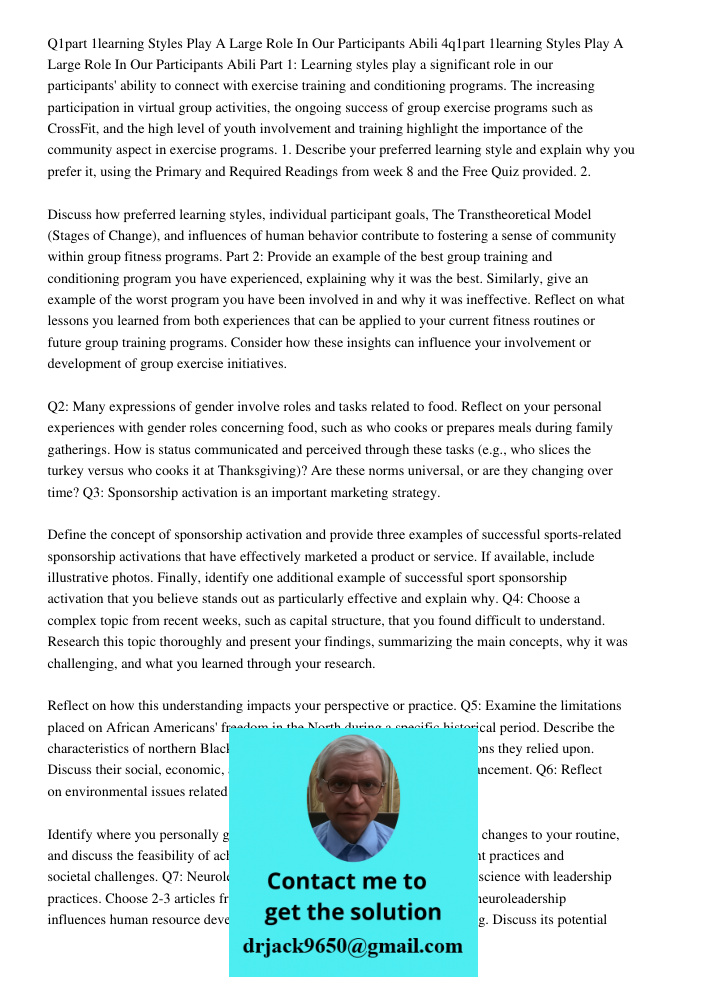 Part 1: Learning styles play a significant role in our participants' ability to connect with exercise training and conditioning programs. The increasing partici