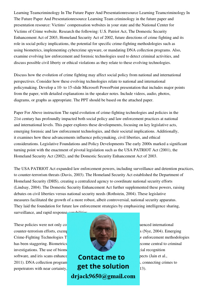 Learning Team criminology in the future paper and presentation resource: Victims’ compensation websites in your state and the National Center for Victims of Cri