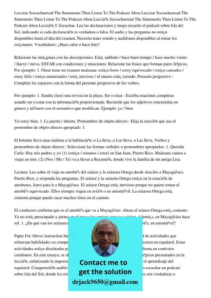Leccion 5escucharread The Statements Then Listen To The Podcast Abou Lección 5: Escuchar. Lea las declaraciones y luego escuche el podcast sobre Isla del Sol, i