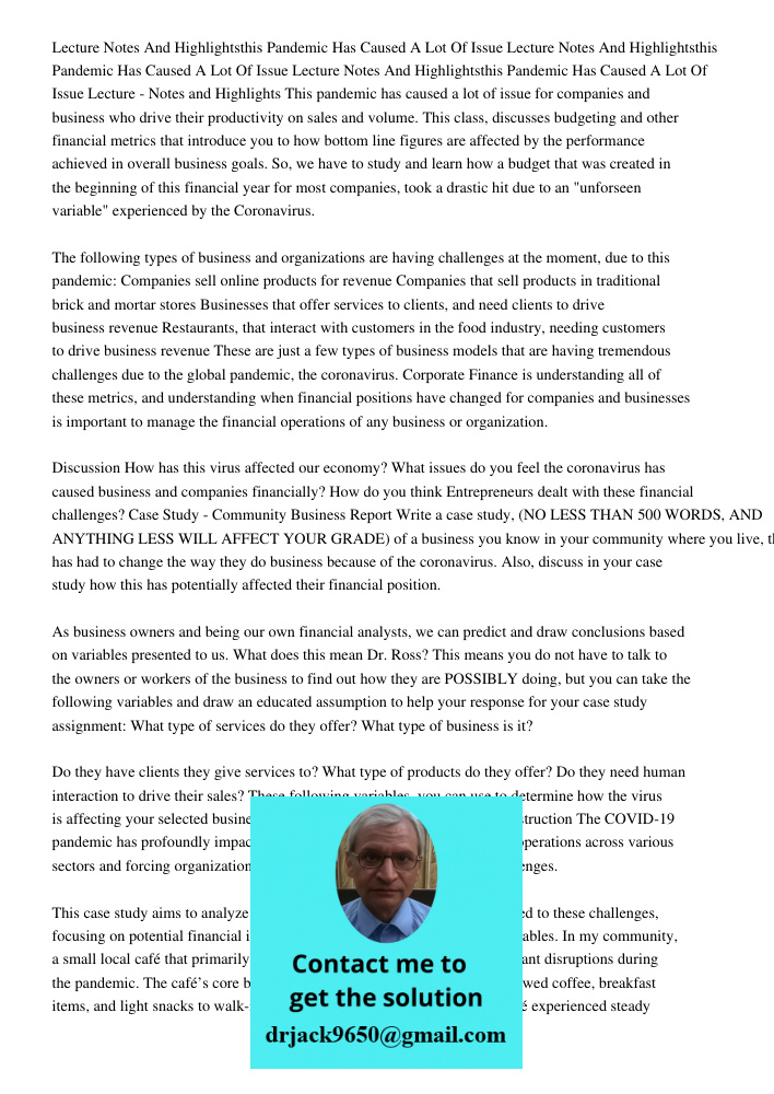 Lecture Notes And Highlightsthis Pandemic Has Caused A Lot Of Issue Lecture - Notes and Highlights This pandemic has caused a lot of issue for companies and bus