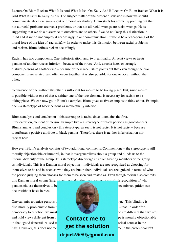 The subject matter of the present discussion is how we should communicate about racism – about our moral vocabulary. Blum starts his article by pointing out tha