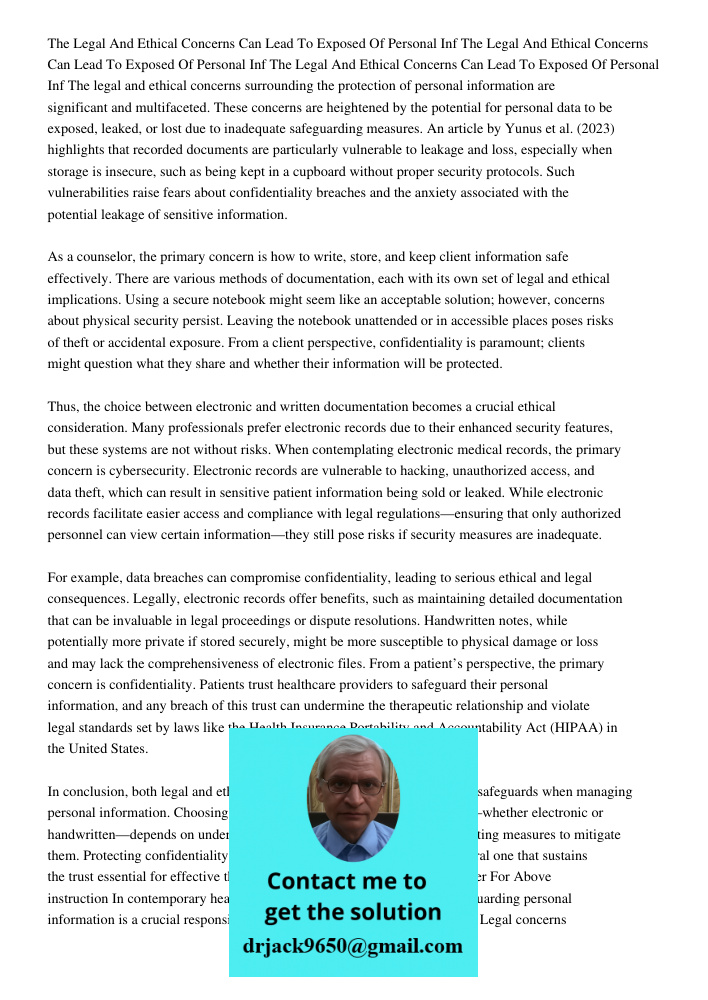 The Legal And Ethical Concerns Can Lead To Exposed Of Personal Inf The legal and ethical concerns surrounding the protection of personal information are signifi