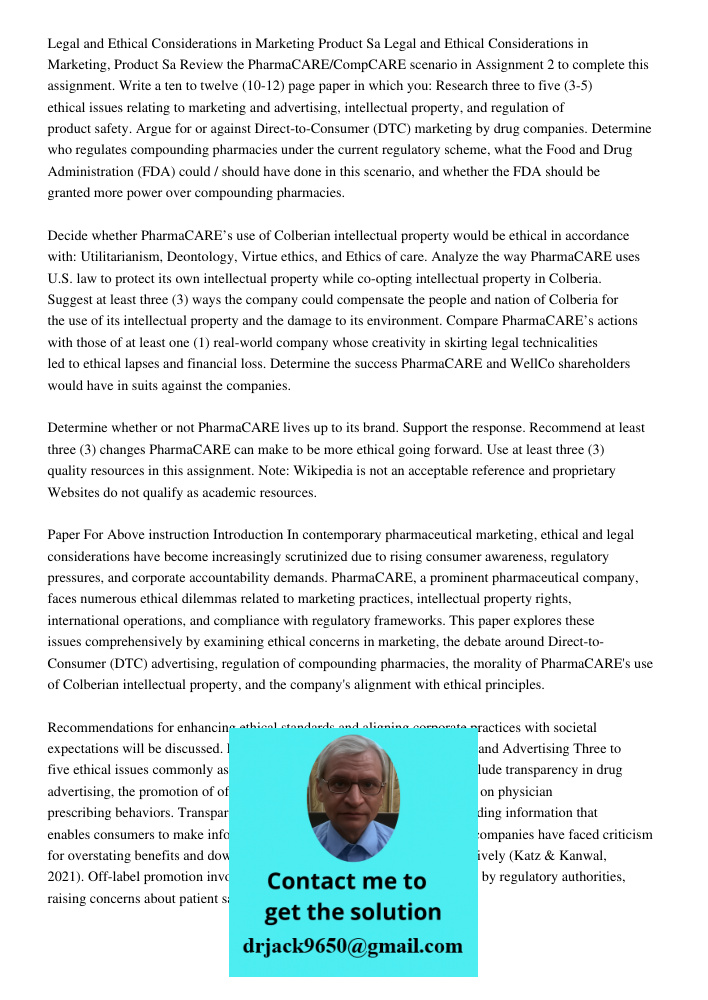Review the PharmaCARE/CompCARE scenario in Assignment 2 to complete this assignment. Write a ten to twelve (10-12) page paper in which you: Research three to fi