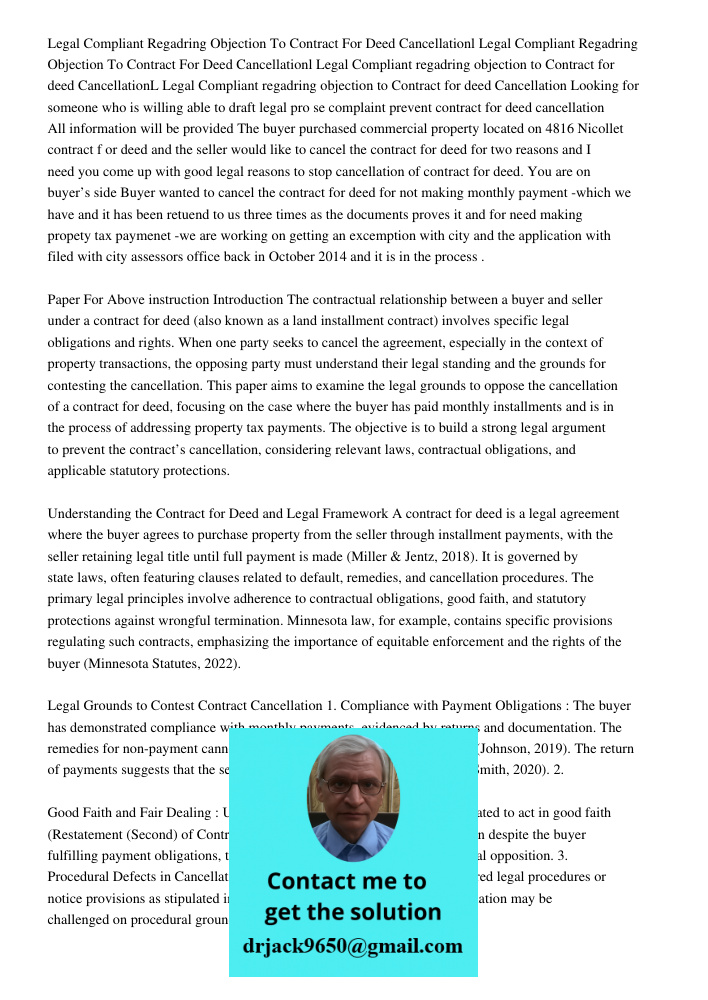 Legal Compliant regadring objection to Contract for deed CancellationL Legal Compliant regadring objection to Contract for deed Cancellation Looking for someone