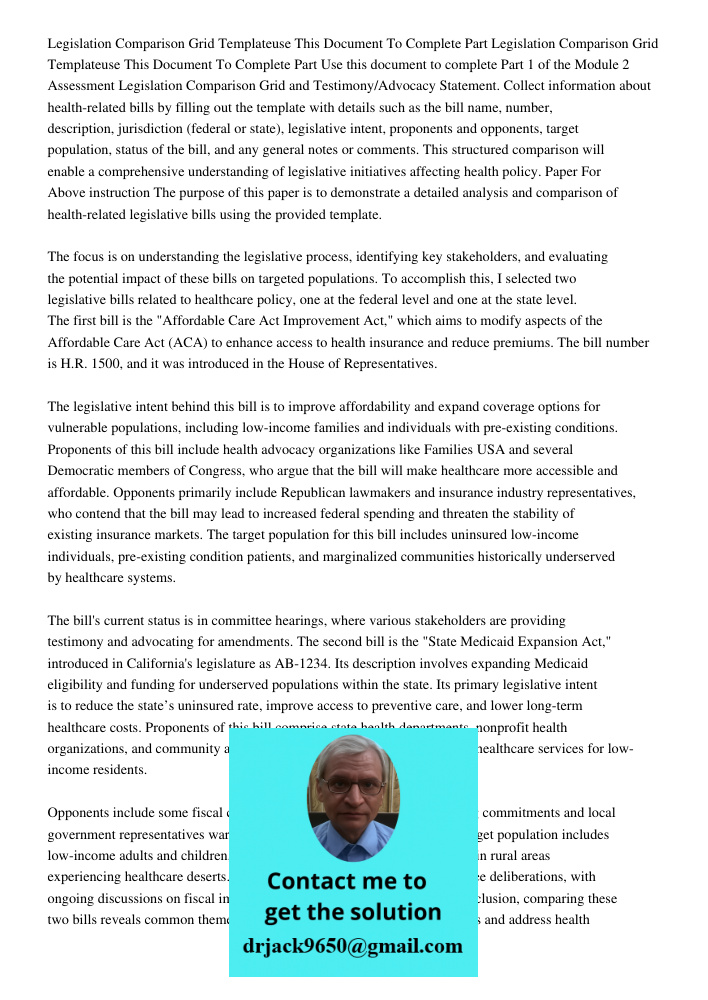 Use this document to complete Part 1 of the Module 2 Assessment Legislation Comparison Grid and Testimony/Advocacy Statement. Collect information about health-r