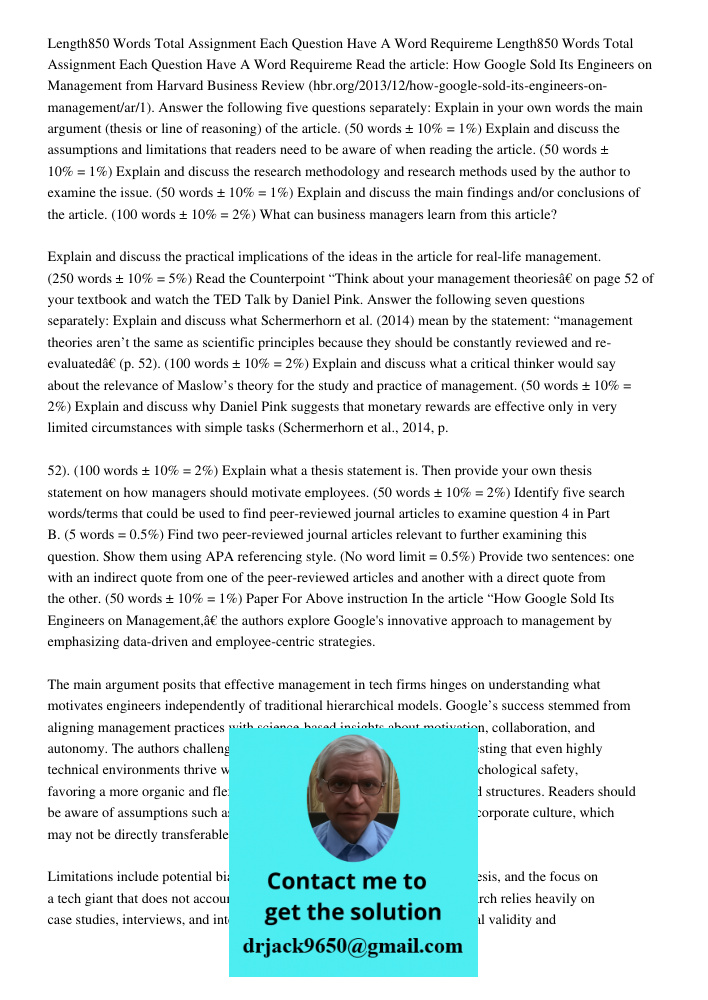 Read the article: How Google Sold Its Engineers on Management from Harvard Business Review (hbr.org/2013/12/how-google-sold-its-engineers-on-management/ar/1). A