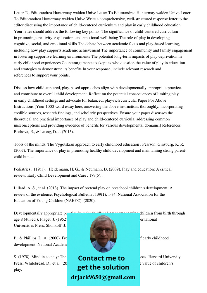 Letter To Editorandrea Huntermay 31 2020walden Unive Write a comprehensive, well-structured response letter to the editor discussing the importance of child-cen