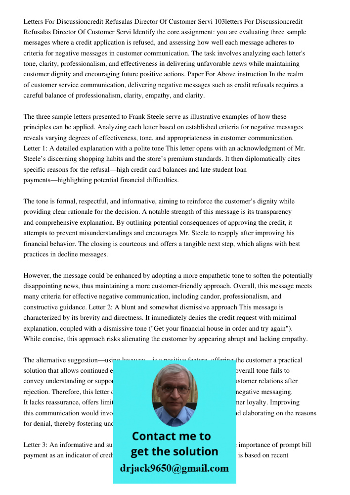 Identify the core assignment: you are evaluating three sample messages where a credit application is refused, and assessing how well each message adheres to cri
