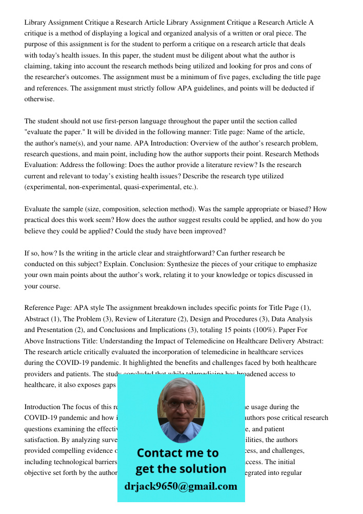 A critique is a method of displaying a logical and organized analysis of a written or oral piece. The purpose of this assignment is for the student to perform a