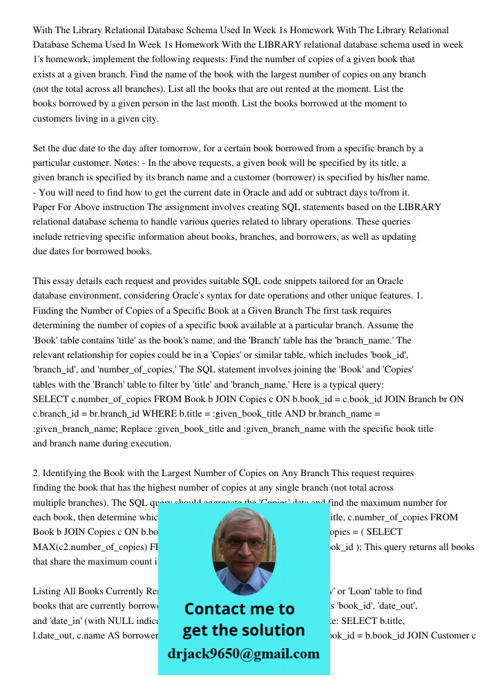 With the LIBRARY relational database schema used in week 1's homework, implement the following requests: Find the number of copies of a given book that exists a