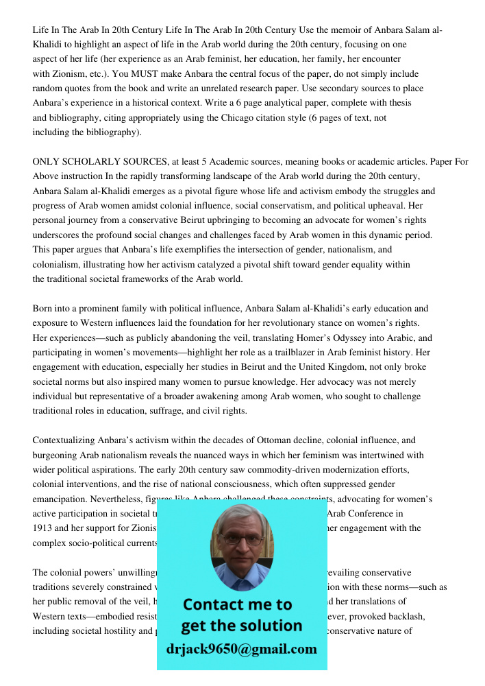 Use the memoir of Anbara Salam al-Khalidi to highlight an aspect of life in the Arab world during the 20th century, focusing on one aspect of her life (her expe