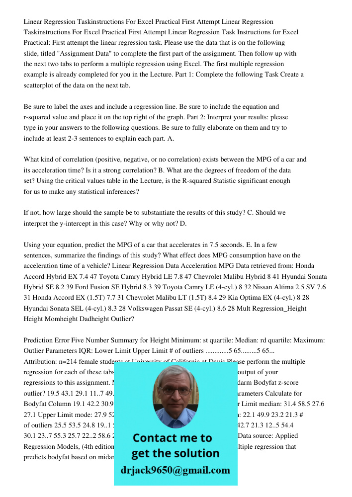 Linear Regression Task Instructions for Excel Practical: First attempt the linear regression task. Please use the data that is on the following slide, titled "A