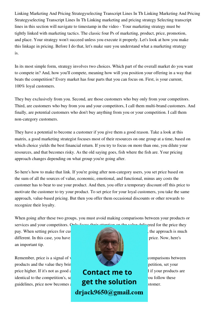 Linking marketing and pricing strategy Selecting transcript lines in this section will navigate to timestamp in the video - Your marketing strategy must be tigh
