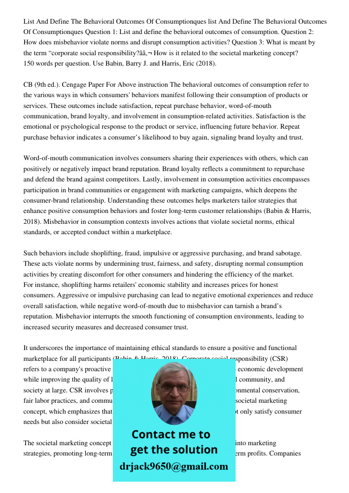 Question 1: List and define the behavioral outcomes of consumption. Question 2: How does misbehavior violate norms and disrupt consumption activities? Question 