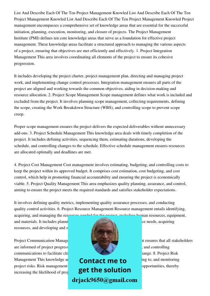 List And Describe Each Of The Ten Project Management Knowled Project management encompasses a comprehensive set of knowledge areas that are essential for the su