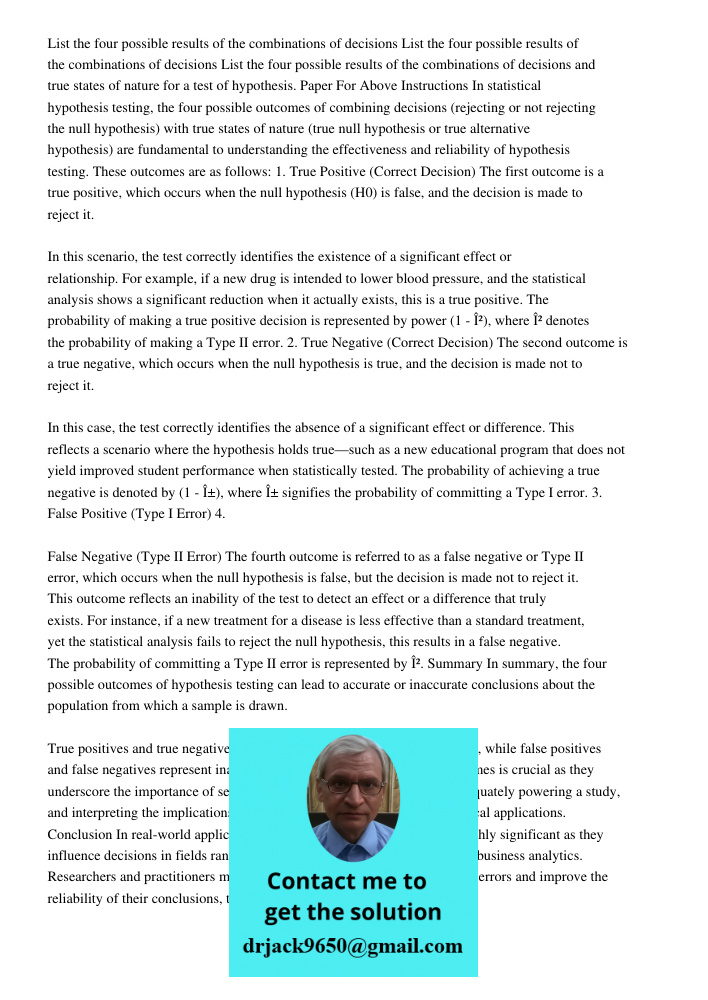 List the four possible results of the combinations of decisions and true states of nature for a test of hypothesis. Paper For Above Instructions In statistical 
