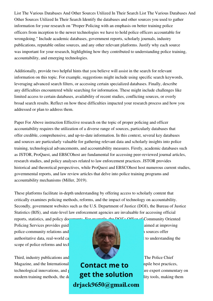 Identify the databases and other sources you used to gather information for your research on "Proper Policing with an emphasis on better training police officer