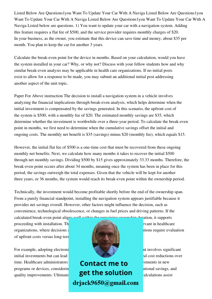 Listed Below Are Questions1you Want To Update Your Car With A Naviga Listed below are questions. 1) You want to update your car with a navigation system. Adding