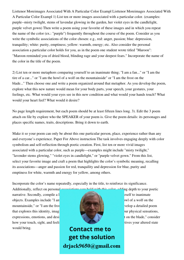 1) List ten or more images associated with a particular color. (examples: purple--misty twilight, stems of lavendar glowing in the garden, her violet eyes in th