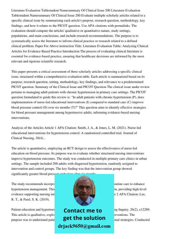 Evaluate multiple scholarly articles related to a specific clinical issue by summarizing each article's purpose, research question, methodology, key findings, a