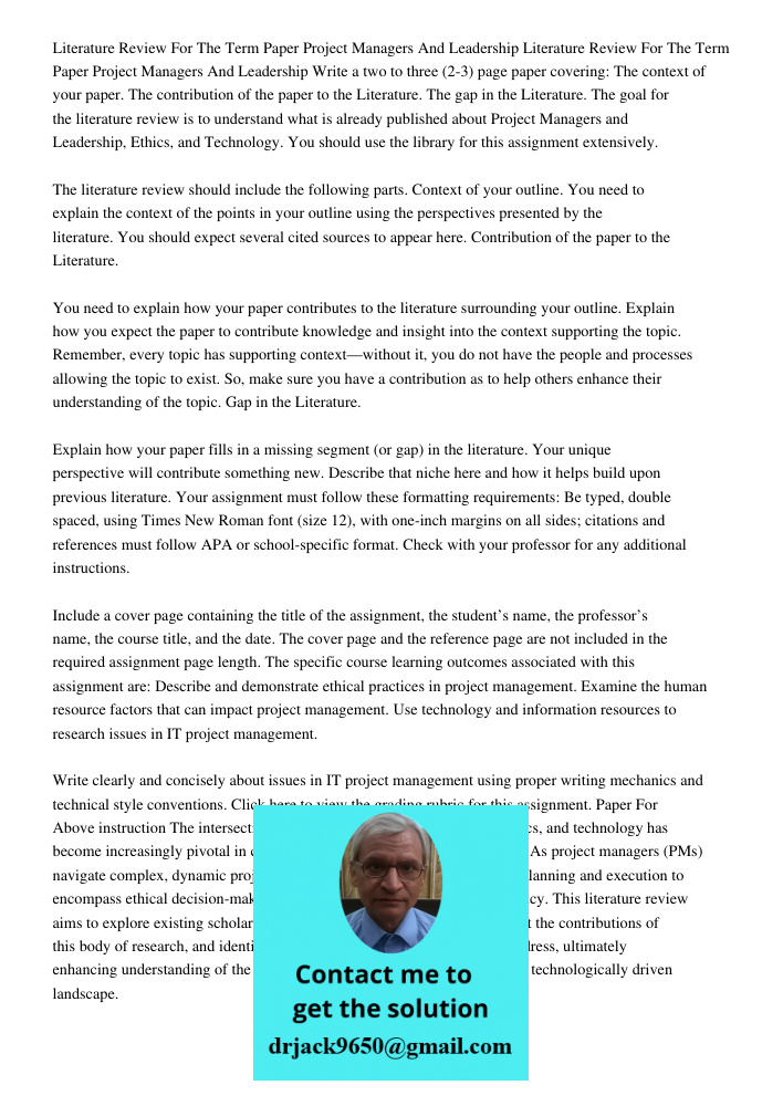 Write a two to three (2-3) page paper covering: The context of your paper. The contribution of the paper to the Literature. The gap in the Literature. The goal 