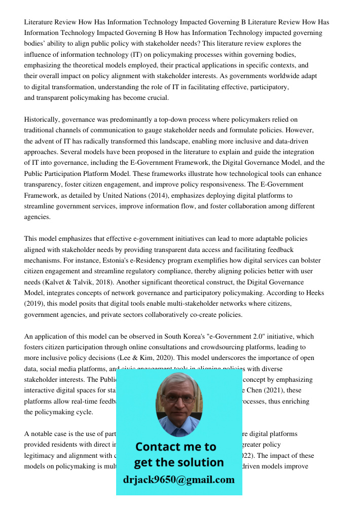 How has Information Technology impacted governing bodies’ ability to align public policy with stakeholder needs? This literature review explores the influence o