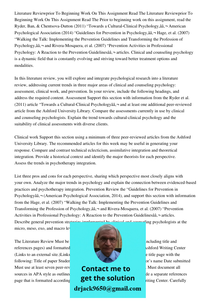 Prior to beginning work on this assignment, read the Ryder, Ban, & Chentsova-Dutton (2011) “Towards a Cultural-Clinical Psychology,â€ American Psychological Ass