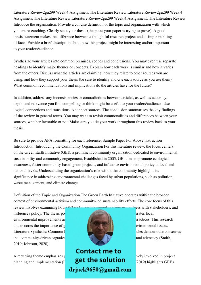 Literature Review2gu299 Week 4 Assignment The Literature Review Introduce the organization. Provide a concise definition of the topic and organization with whic