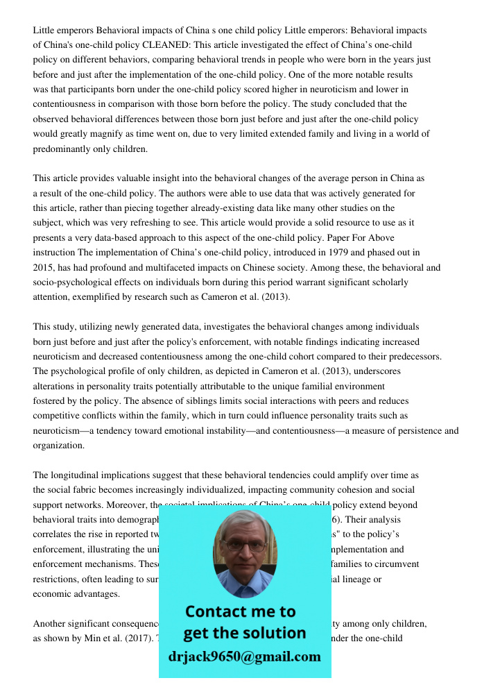 CLEANED: This article investigated the effect of China’s one-child policy on different behaviors, comparing behavioral trends in people who were born in the yea