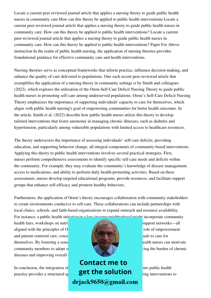 Locate a current peer-reviewed journal article that applies a nursing theory to guide public health nurses in community care. How can this theory be applied to 