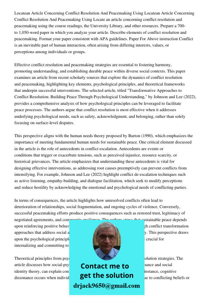 Locate an article concerning conflict resolution and peacemaking using the course readings, the University Library, and other resources. Prepare a 700- to 1,050