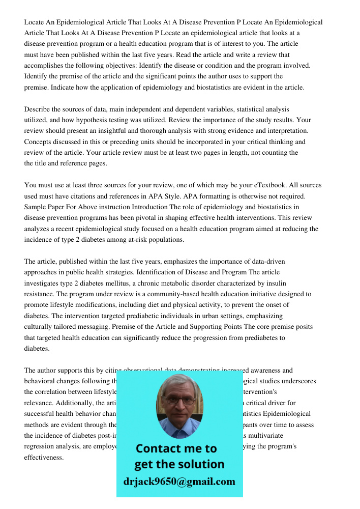 Locate an epidemiological article that looks at a disease prevention program or a health education program that is of interest to you. The article must have bee