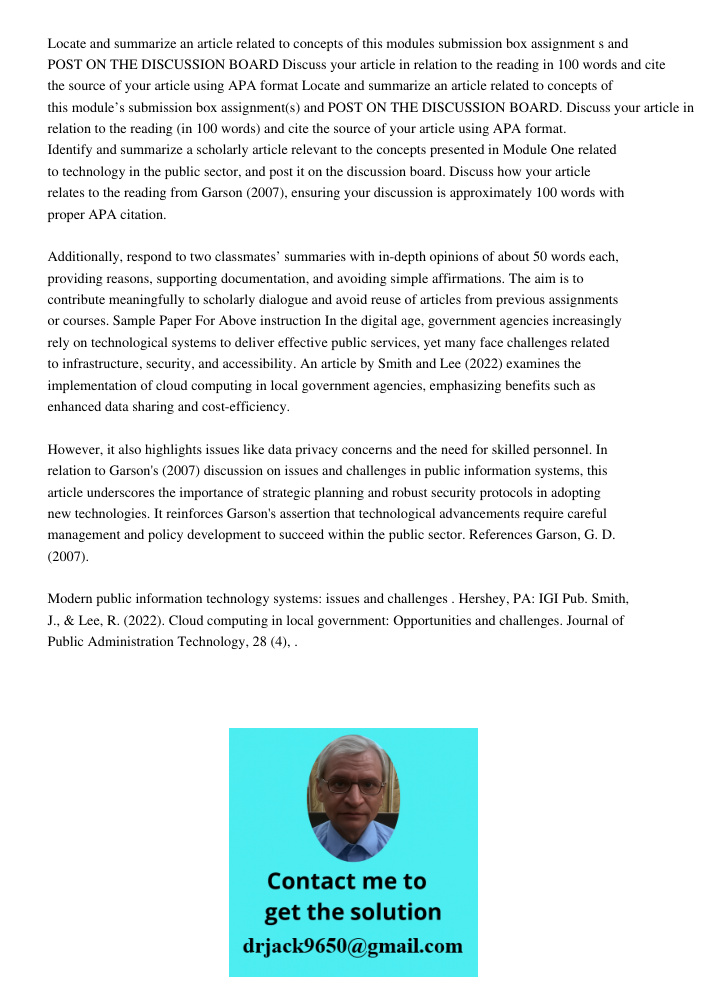 Identify and summarize a scholarly article relevant to the concepts presented in Module One related to technology in the public sector, and post it on the discu