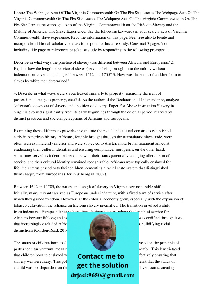 Locate The Webpage Acts Of The Virginia Commonwealth On The Pbs Site Locate the webpage “Acts of the Virginia Commonwealth on the PBS site Slavery and the Makin
