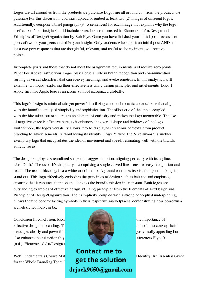 For this discussion, you must upload or embed at least two (2) images of different logos. Additionally, compose a brief paragraph (3 - 5 sentences) for each ima